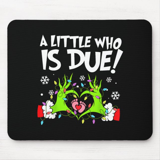 Tapis De Souris A Little Who Is Due Funny Christmas Pregnancy Anno (Devant)
