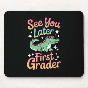 Tapis De Souris À plus tard élève de première année Fun Alligator