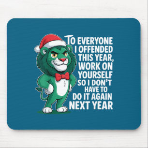 Tapis De Souris À tous ceux que j'ai offensés cette année Humour s