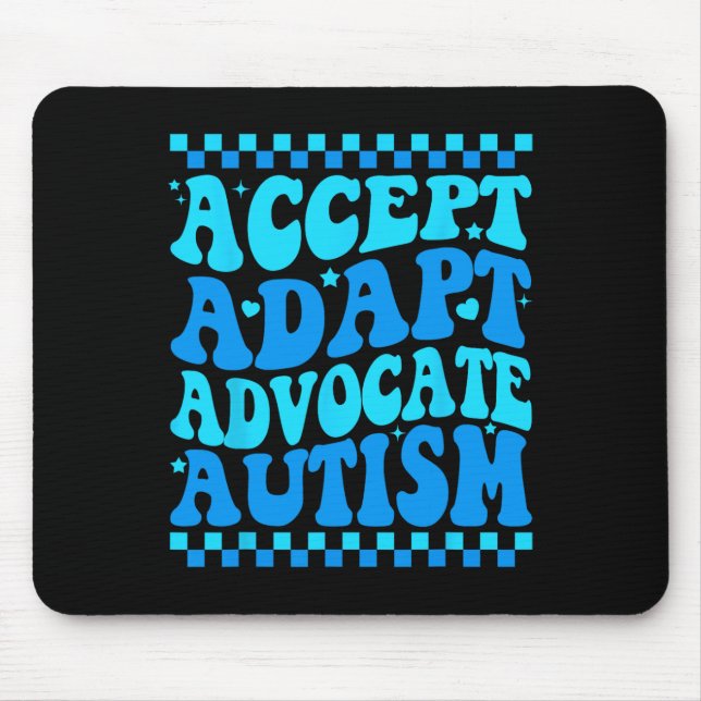 Tapis De Souris Accepter Adapt Advocate Sensibilisation sur l'auti (Devant)