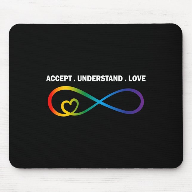Tapis De Souris Accepter Comprendre Amour Neurodiversité Infinité  (Devant)