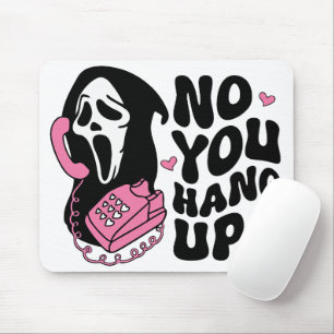 Tapis De Souris "Accrochez-vous" Ghostface Horror Fan Cadeau