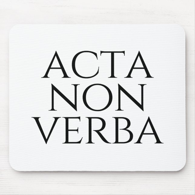 Tapis De Souris Acta Non Verba (Devant)