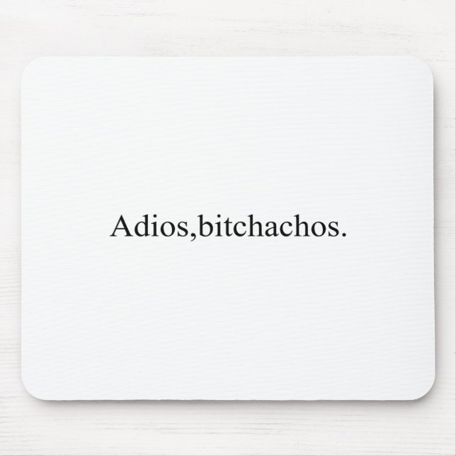 Tapis De Souris Adios Achos Funny Cinco De Mayo (Devant)