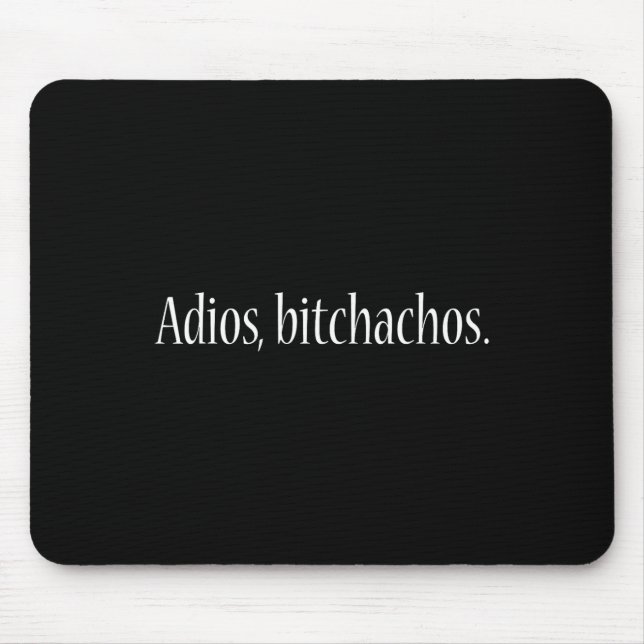 Tapis De Souris Adios Achosn Mexican Cinco De Mayo (Devant)