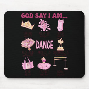Tapis De Souris Ados fille dieu dit suis danse ballet chrétien