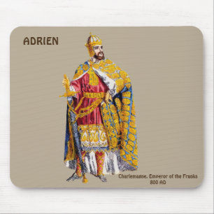 Tapis De Souris ADRIEN ~ Empereur Charlemagne ~ Personnalisé