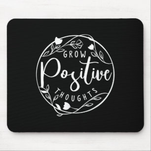 Tapis De Souris Affirmation Positive Et Croître Pensée Positive To
