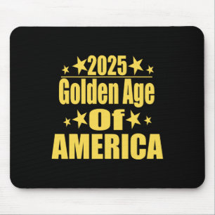 Tapis De Souris Âge d'or de l'Amérique 2025 Trump Président Républ