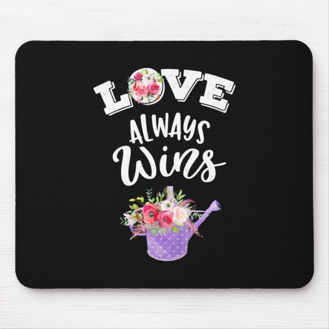 Tapis De Souris Aimer toujours gagner (Devant)