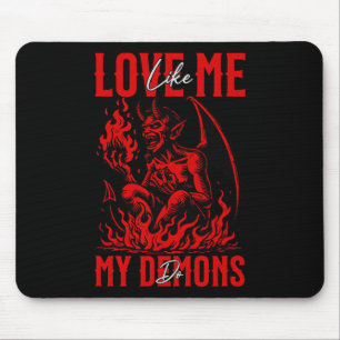 Tapis De Souris Aimez-Moi Comme Mes Démons Do Emo Halloween Goth S