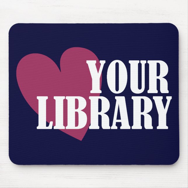 Tapis De Souris Aimez votre bibliothèque (Devant)