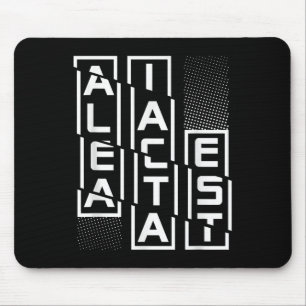 Tapis De Souris Alea Iacta Est Latin Phrase Motivation Sa