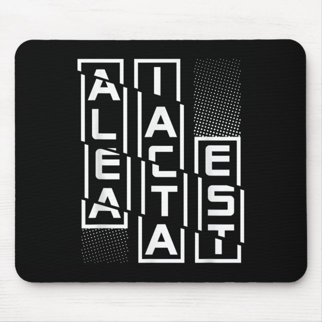 Tapis De Souris Alea Iacta Est Latin Phrase Motivation Sa (Devant)