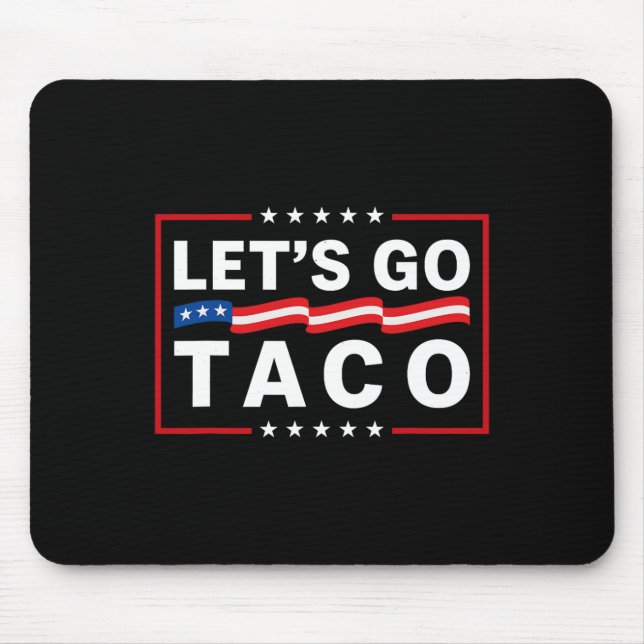 Tapis De Souris Allons au Taco 22  (Devant)