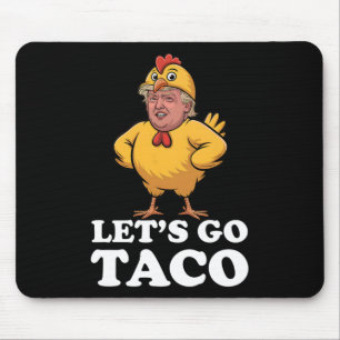 Tapis De Souris Allons Taco Drôle Toujours Poulets Éliminer le pou