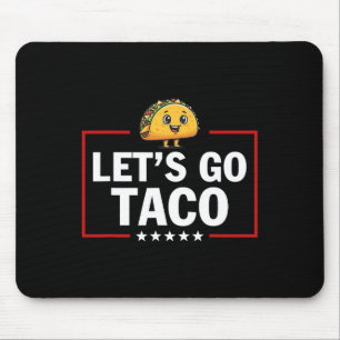 Tapis De Souris Allons Taco Drôle Trump Toujours Défile 20 