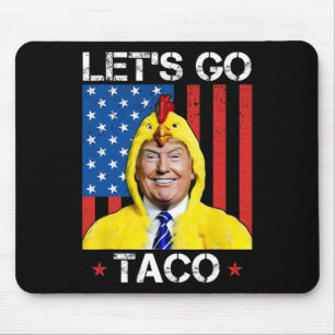 Tapis De Souris Allons Taco Drôle Trump Toujours Défonce 36