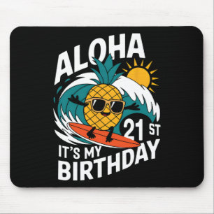 Tapis De Souris Aloha 21e anniversaire Hawaï Pinède Surf Tropi