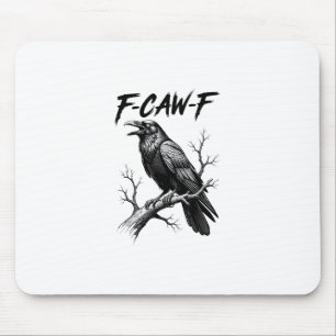 Tapis De Souris Amant de corbeau F Caw F Mème Style Classique