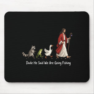 Tapis De Souris Amateur de pêche chrétien mec de la foi Il a dit e