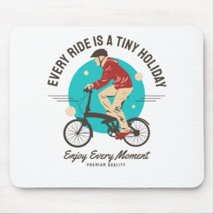 Tapis De Souris Amateur de vélo - Profitez de chaque instant