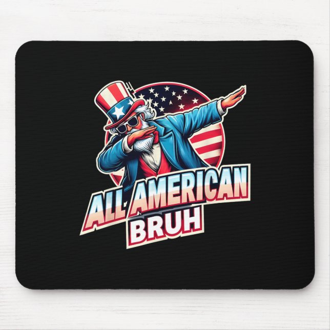 Tapis De Souris American Bruh American Usa Drapeau drôle 4 juillet (Devant)