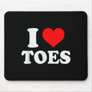 Tapis De Souris Amour des orteils drôle amateur d'orteils pieds hu