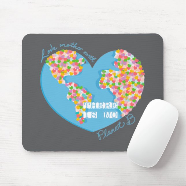 Tapis De Souris Amour Mère Terre Il N'Y A Pas De Planète B (Avec souris)