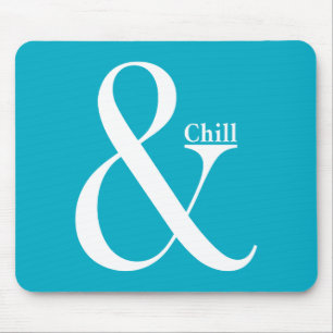 Tapis De Souris Ampersand Chill