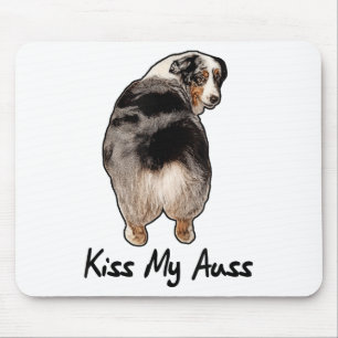Tapis De Souris Amusant Berger Australien Miniature Kiss My Auss M
