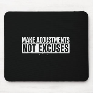 Tapis De Souris Amusant Faire Des Ajustements Non Excusent Motivat
