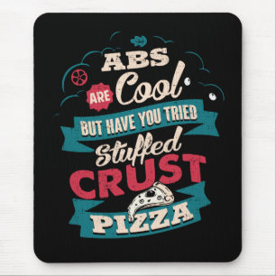 Tapis De Souris Amusant Humour d'entraînement, Abs vs Pizza, Gross