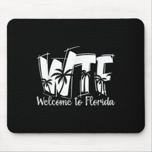 Tapis De Souris Amusant Wtf Bienvenue En Floride _ Plage Océan _ S
