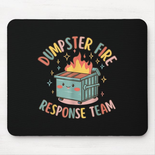 Tapis De Souris Amusante équipe d'intervention incendie de Dumpste (Devant)