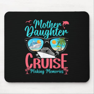 Tapis De Souris Amusante Maman Fille Vacances Croisière Mère Fille