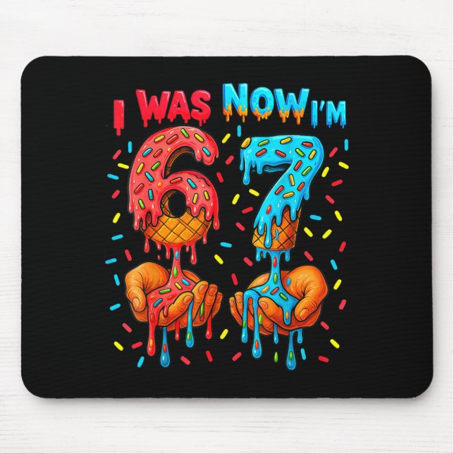 Tapis De Souris Anniversaire 7 Ans J'avais 6 Ans Maintenant J'ai 7 (Devant)
