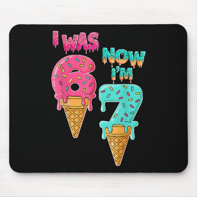 Tapis De Souris Anniversaire 7 Ans J'avais 6 Ans Maintenant J'ai 7 (Devant)