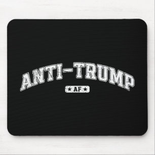 Tapis De Souris Anti Trump Af, Funny Anti Trump Tee, Anti-Fascisme