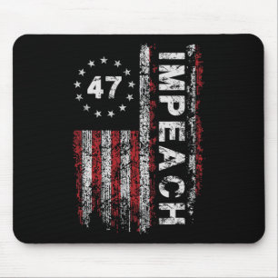 Tapis De Souris Anti Trump Impeach 47 Trump 47e Président Drapeau