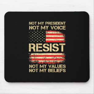 Tapis De Souris Anti-trump Résister Pas Mon Président Drapeau Amér