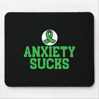 Tapis De Souris Anxiety Sucks Mental Health Awareness Support End 