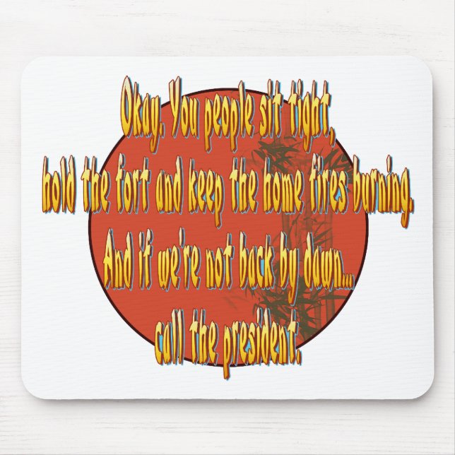 Tapis De Souris Appelez le président (Devant)