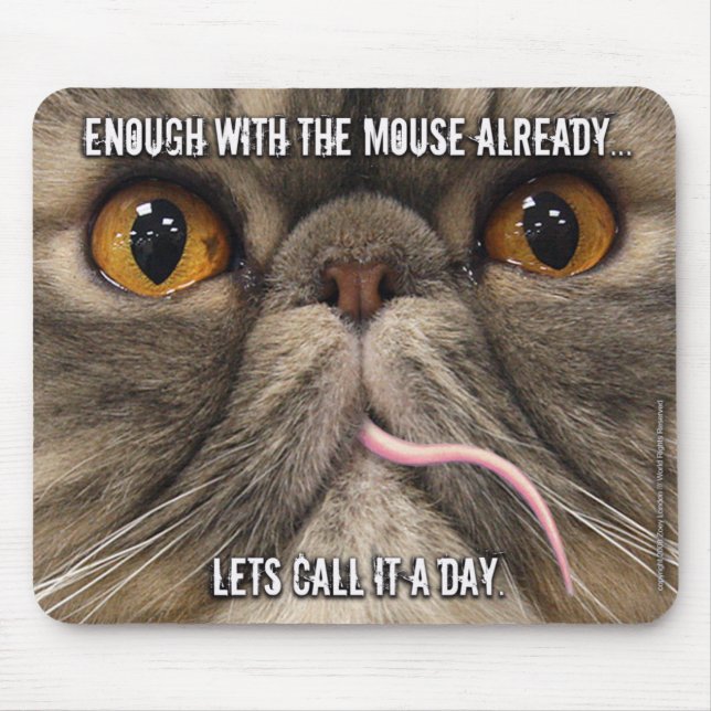 Tapis De Souris "Appelez-le un jour" Mousepad (Devant)