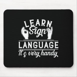Tapis De Souris Apprendre la langue des signes Professeur de langu