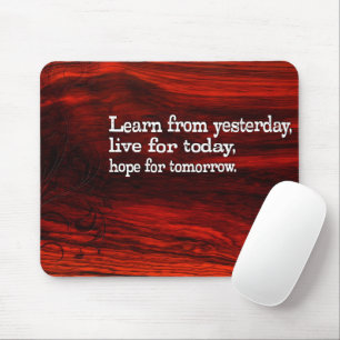 Tapis De Souris "Apprendre, vivre, espérer" Citation inspirante
