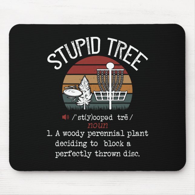Tapis De Souris Arbre stupide Disc Golf Cadeau drôle Frisbee Vinta (Devant)