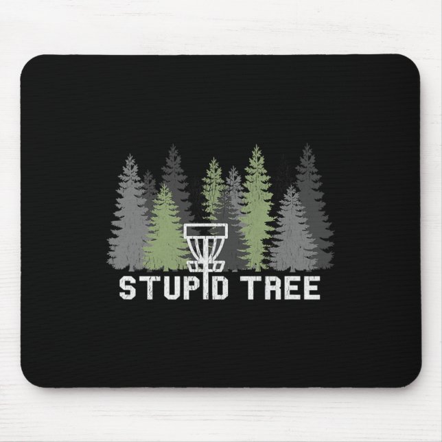 Tapis De Souris Arbre Stupide Disc Golf Frolf Drôle  (Devant)