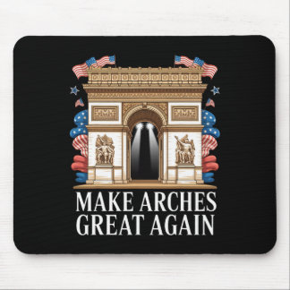 Tapis De Souris Arc De Trump Faire Les Arches Grands Encore