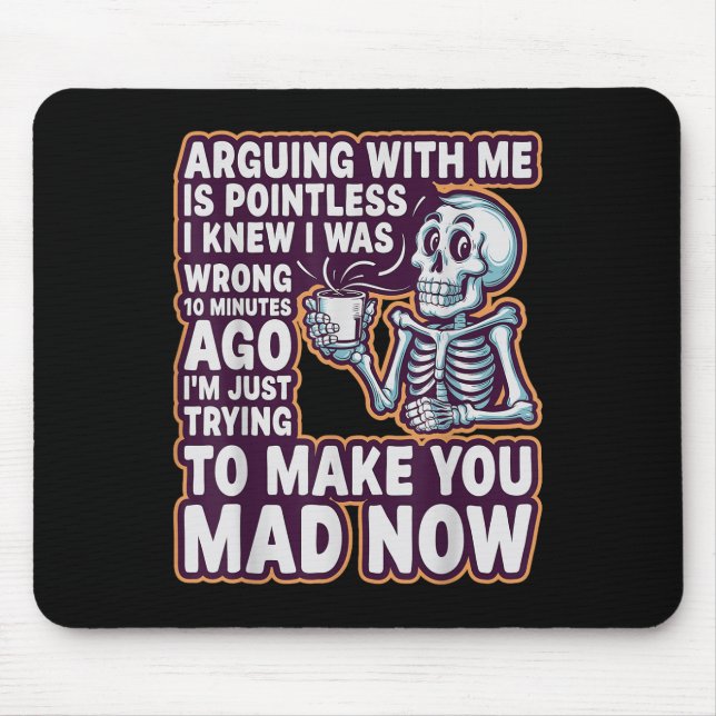 Tapis De Souris Arguing With Me Is Pointless _ Funny Sarcastic Rel (Devant)